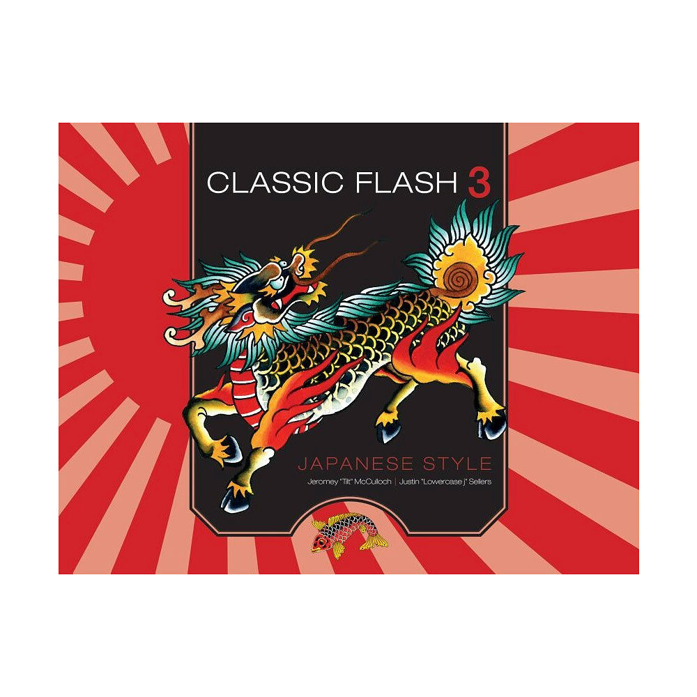 Justin Sellers Classic flash 3 - japanese style (inbunden, eng)