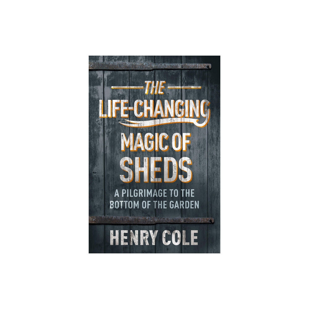 Quercus Publishing The Life-Changing Magic of Sheds (häftad, eng)