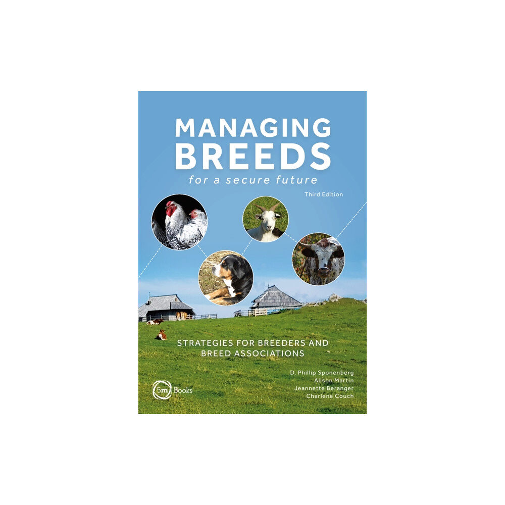5M Books Ltd Managing Breeds for a Secure Future 3rd Edition (inbunden, eng)