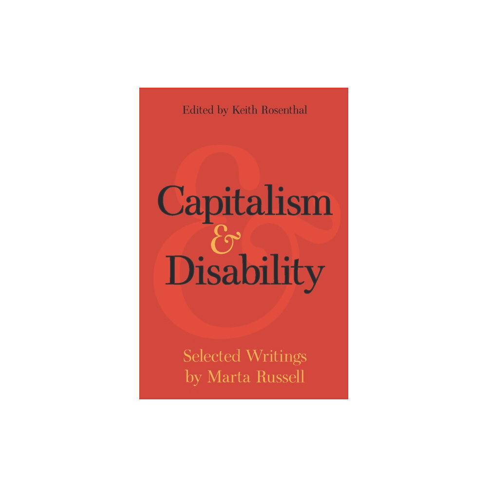 Haymarket Books Capitalism and Disability (häftad, eng)