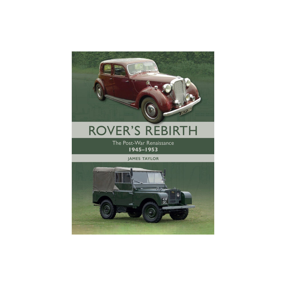 The Crowood Press Ltd Rover's Rebirth (inbunden, eng)