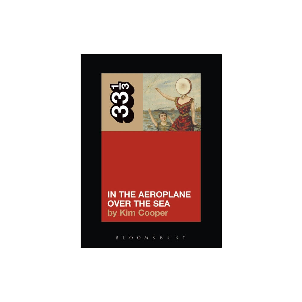 Bloomsbury Publishing PLC Neutral Milk Hotel's In the Aeroplane Over the Sea (häftad, eng)