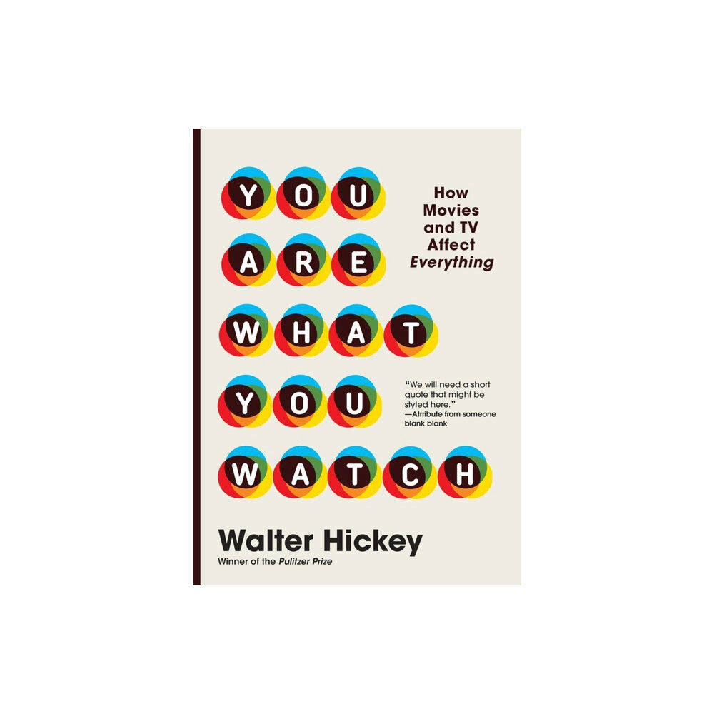 Workman Publishing You Are What You Watch (inbunden, eng)