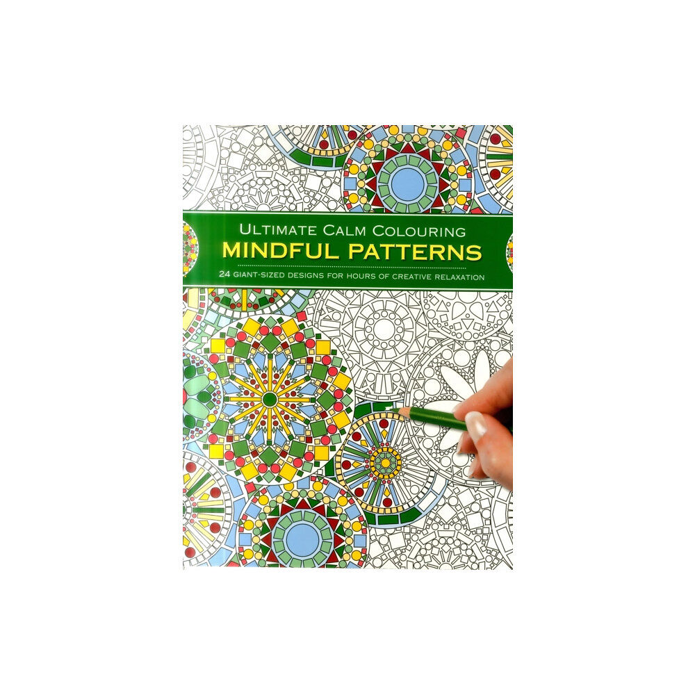 Anness publishing Ultimate Calm Colouring: Mindful Patterns (häftad, eng)