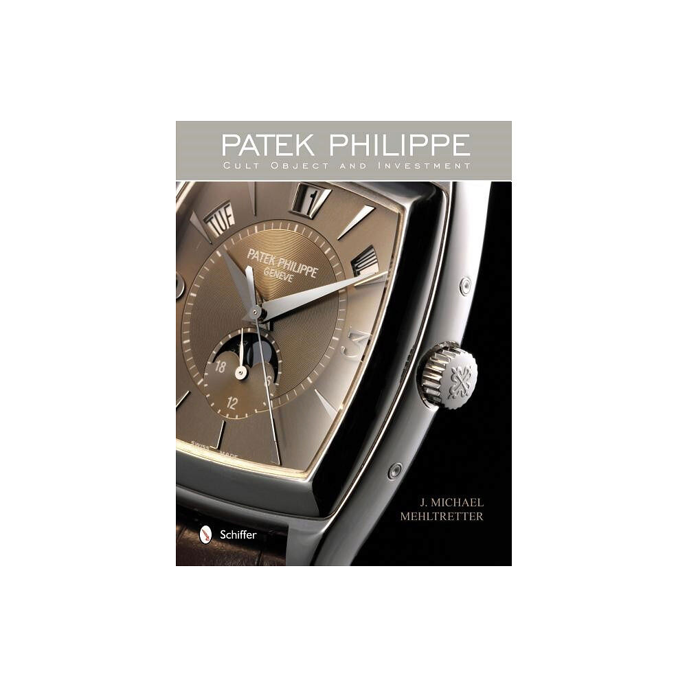 J. Michael Mehltretter Patek philippe - cult object and investment (inbunden, eng)