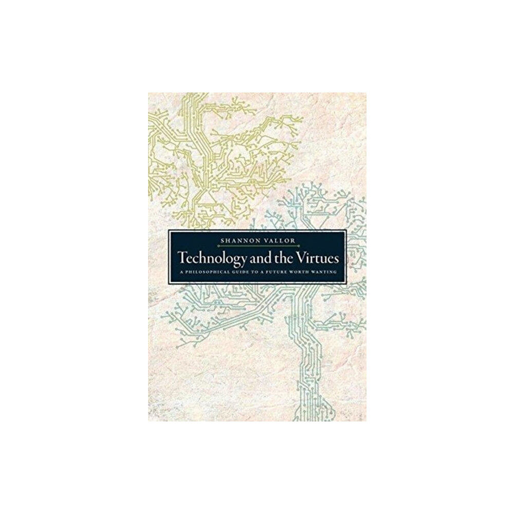Oxford University Press Inc Technology and the Virtues (häftad, eng)