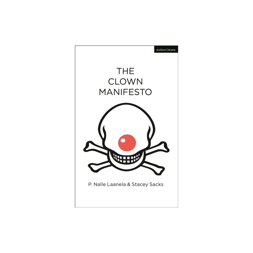 Bloomsbury Publishing PLC The Clown Manifesto (häftad, eng)