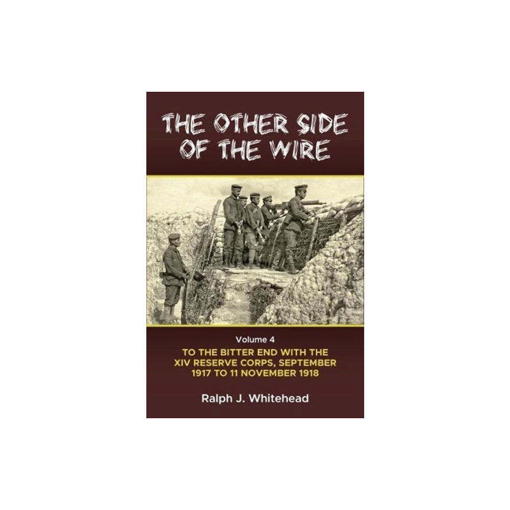 Helion & Company The Other Side of the Wire Volume 4 (inbunden, eng)
