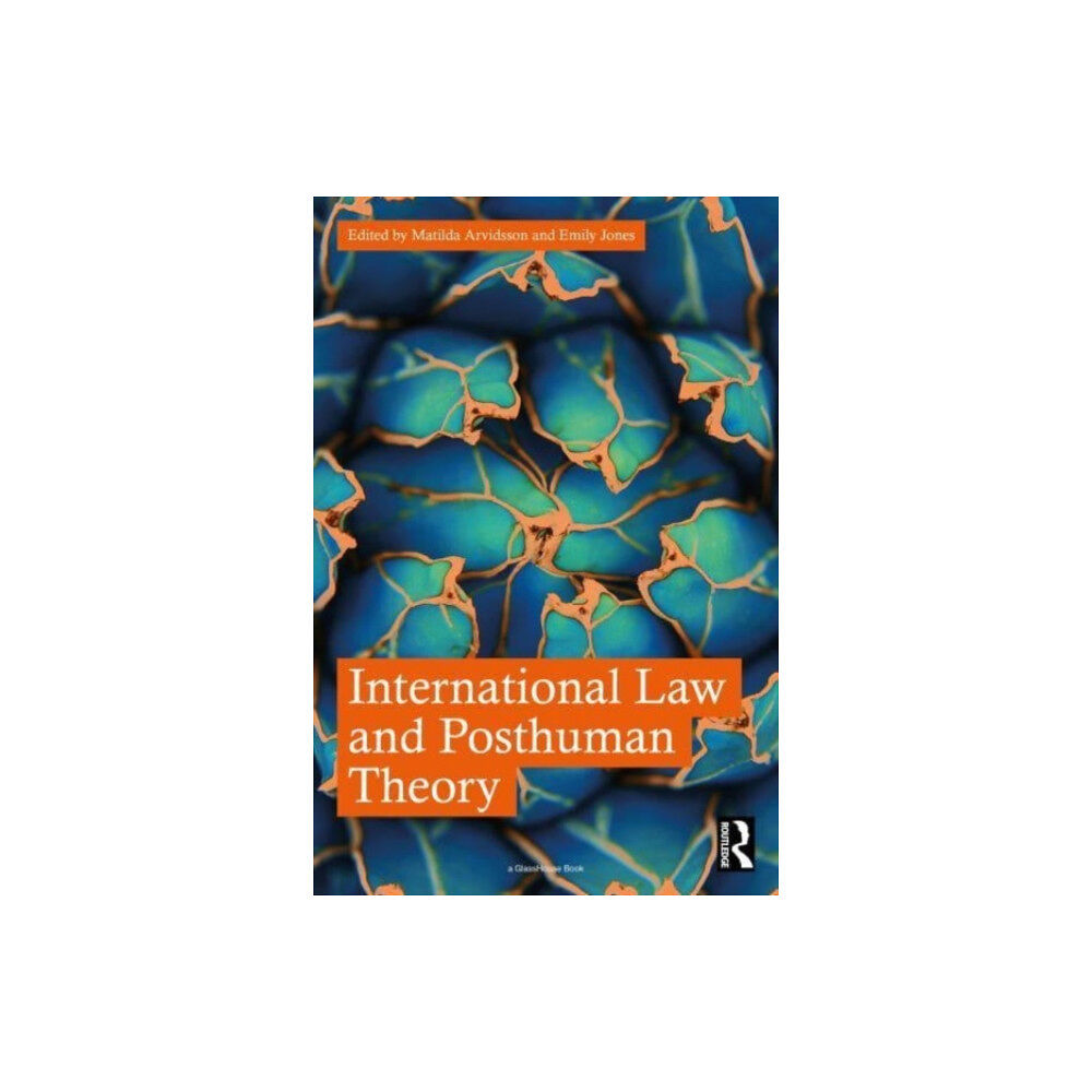 Taylor & francis ltd International Law and Posthuman Theory (häftad, eng)