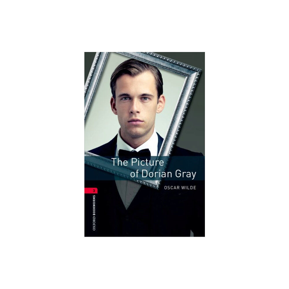 Oxford University Press Oxford Bookworms Library: Level 3: The Picture of Dorian Gray (häftad, eng)