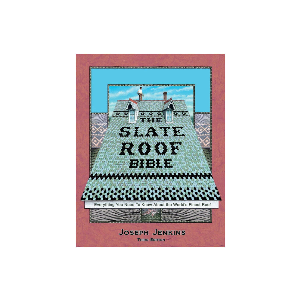 Jenkins Publishing,U.S. The Slate Roof Bible (inbunden, eng)