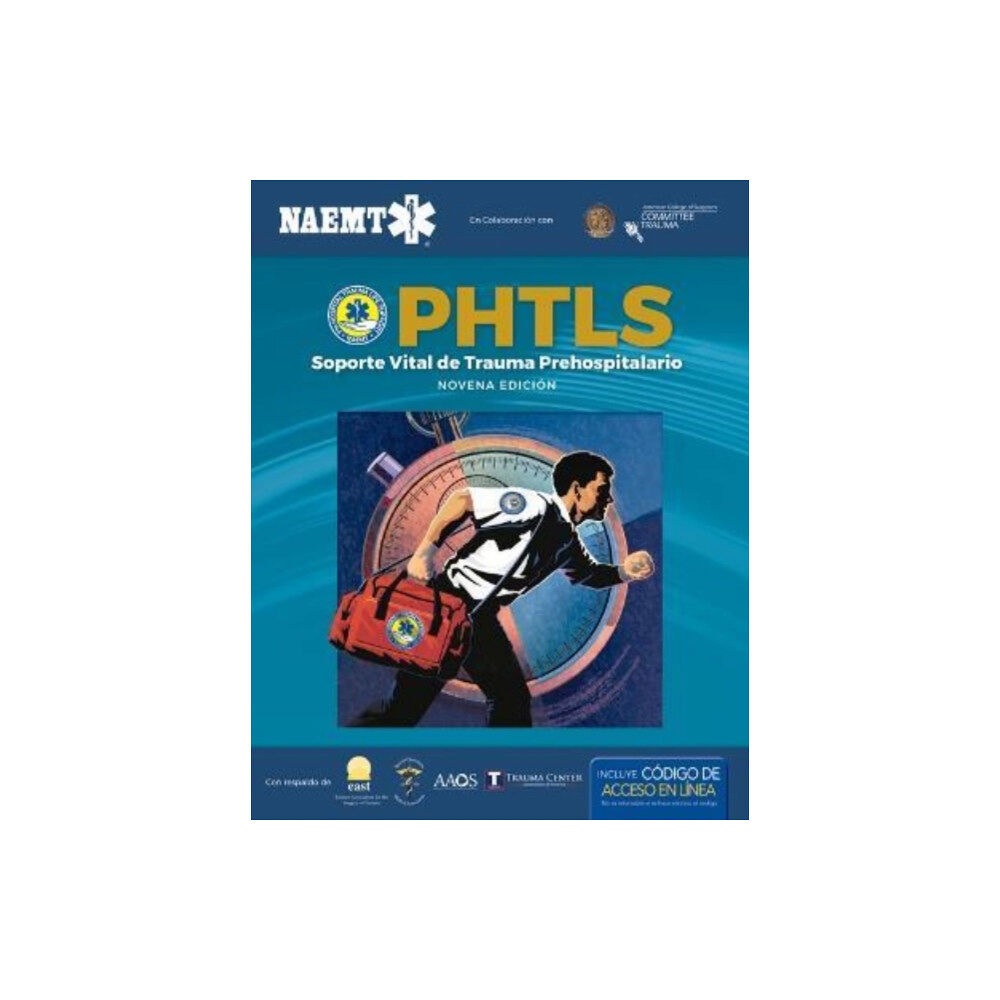 Jones and Bartlett Publishers, Inc PHTLS 9e Spanish: Soporte Vital De Trauma Prehospitalario, Novena Edicion (häftad, eng)