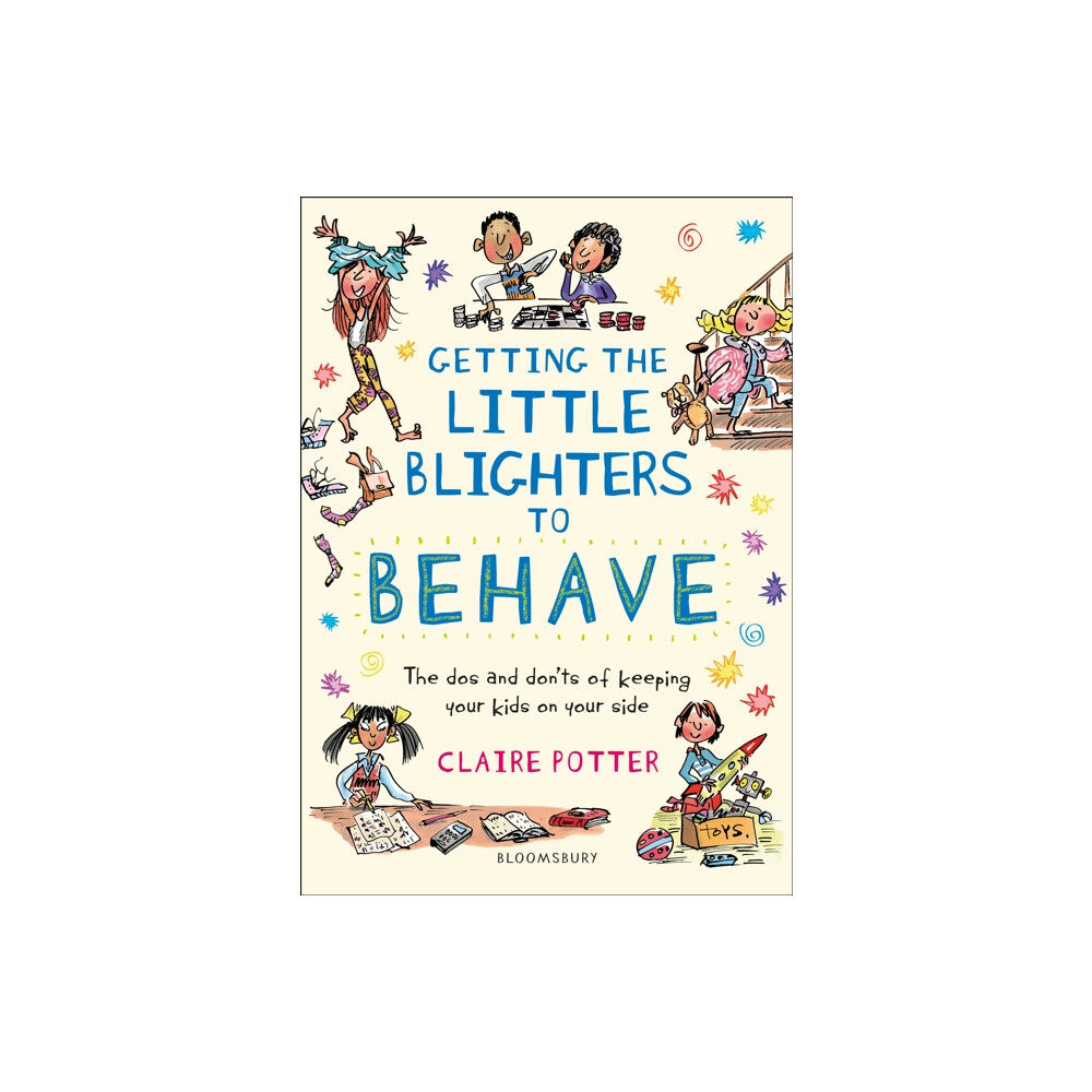 Bloomsbury Publishing PLC Getting the Little Blighters to Behave (häftad, eng)