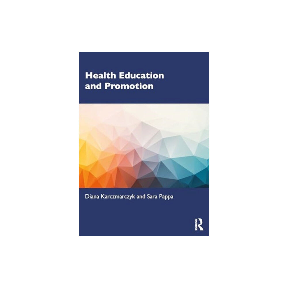 Taylor & francis ltd Health Education and Promotion (häftad, eng)