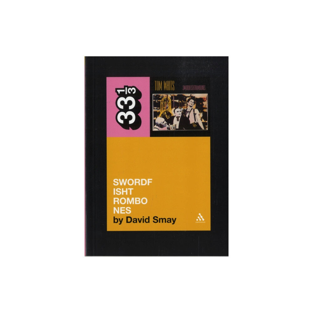 Bloomsbury Publishing PLC Tom Waits' Swordfishtrombones (häftad, eng)