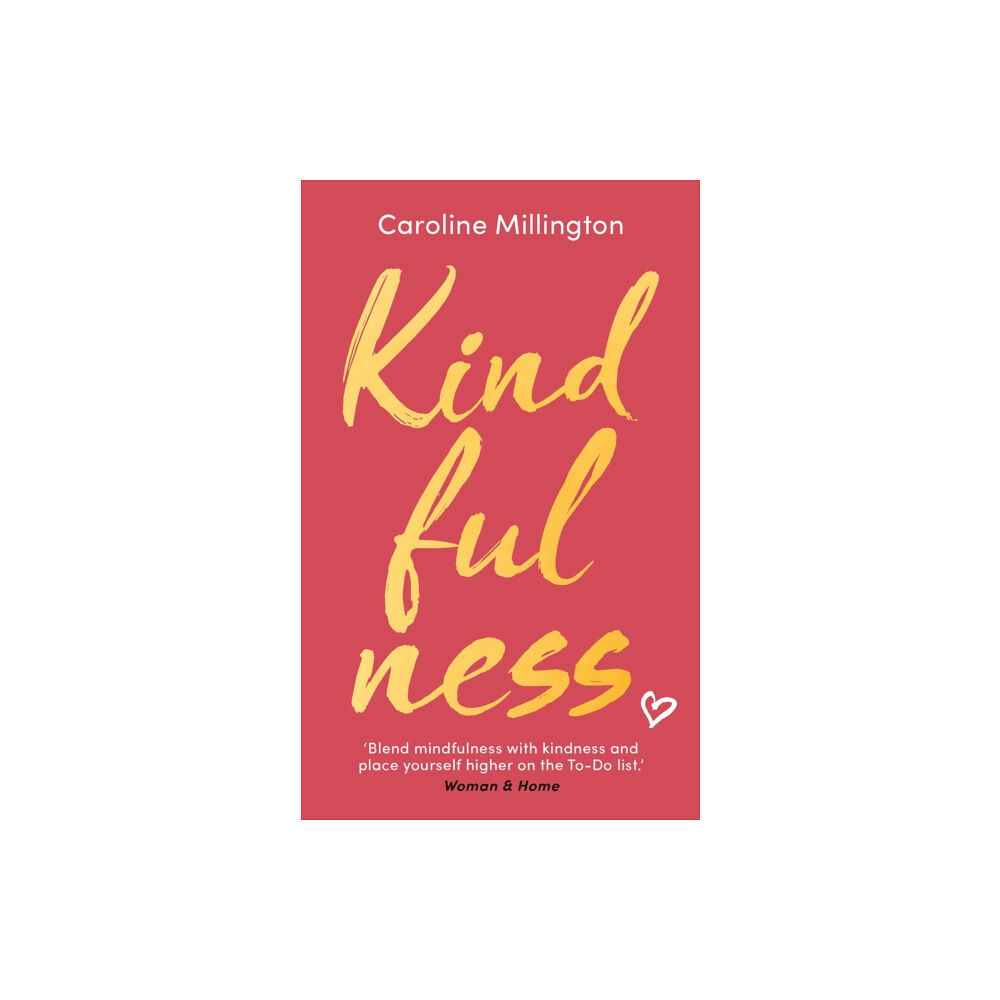Bloomsbury Publishing PLC Kindfulness (häftad, eng)