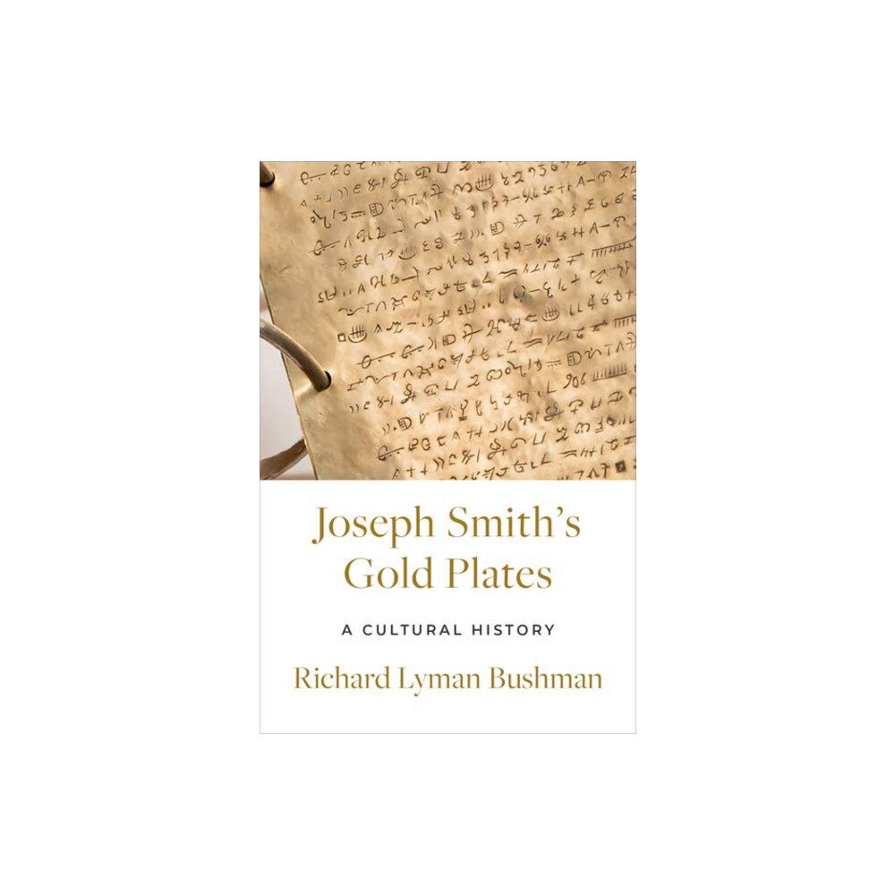 Oxford University Press Inc Joseph Smith's Gold Plates (inbunden, eng)