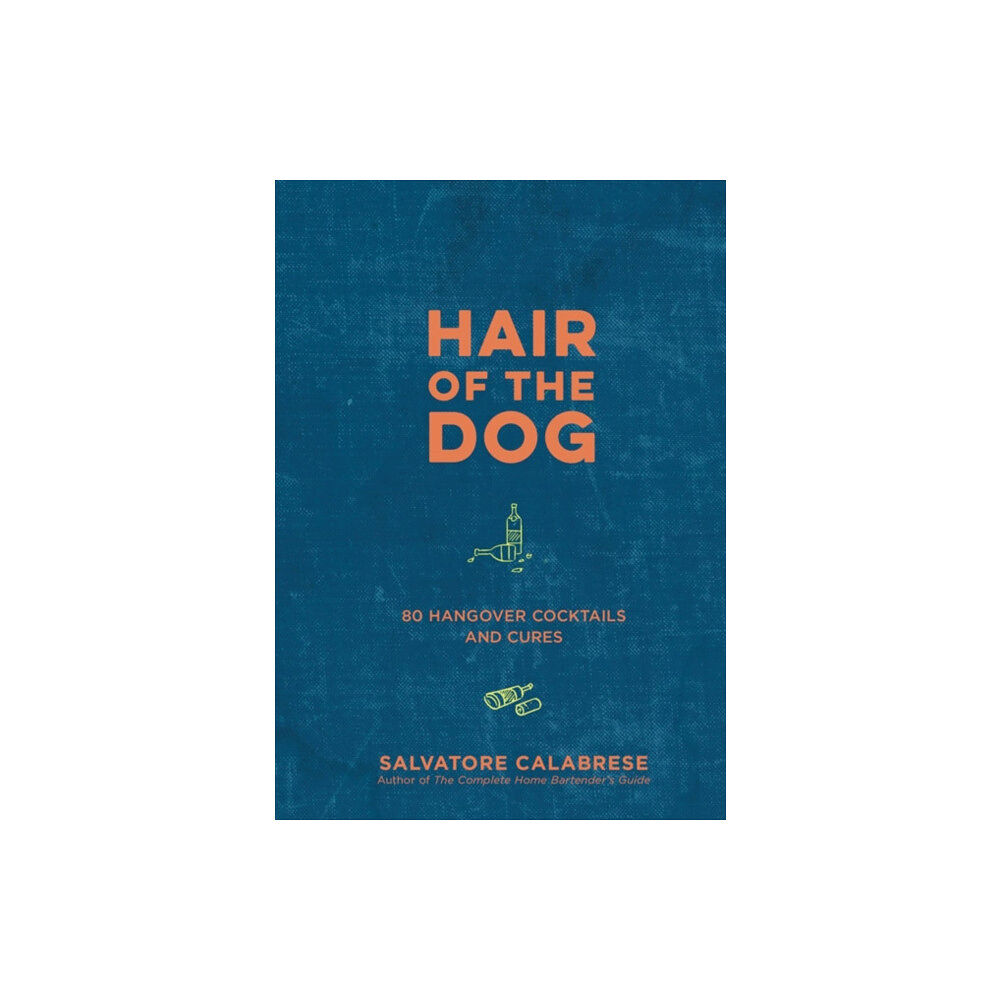 Union Square & Co. Hair of the Dog (inbunden, eng)