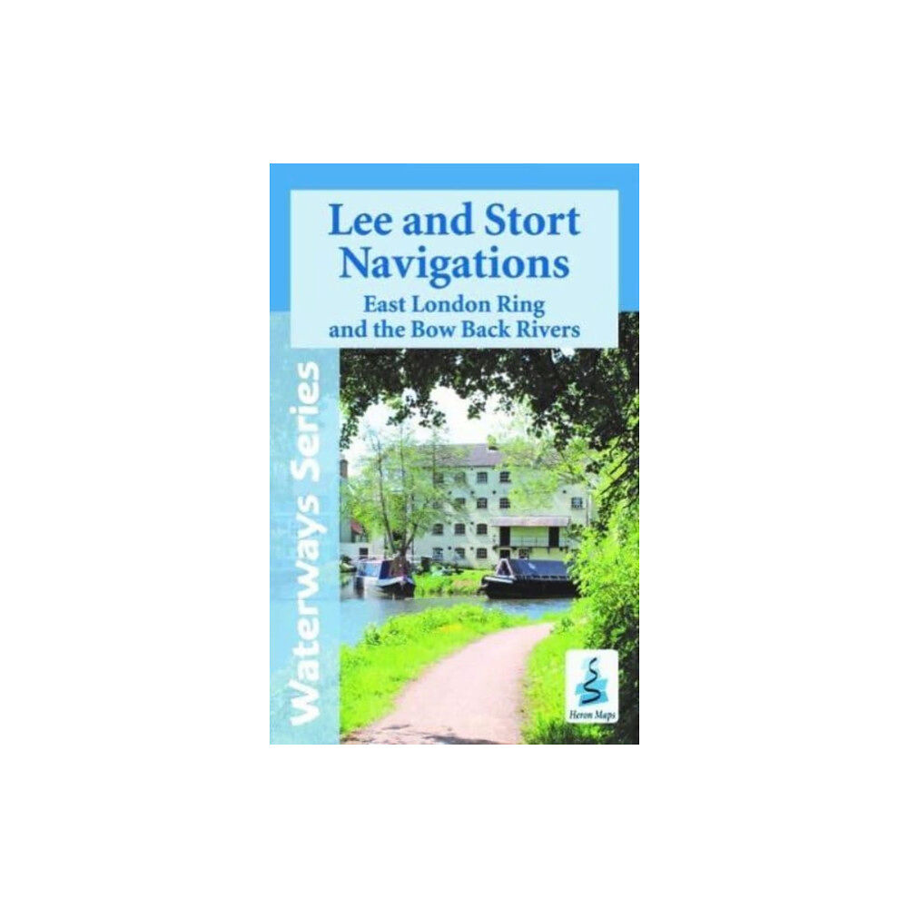 Waterways Publishing Ltd Lee and Stort Navigations