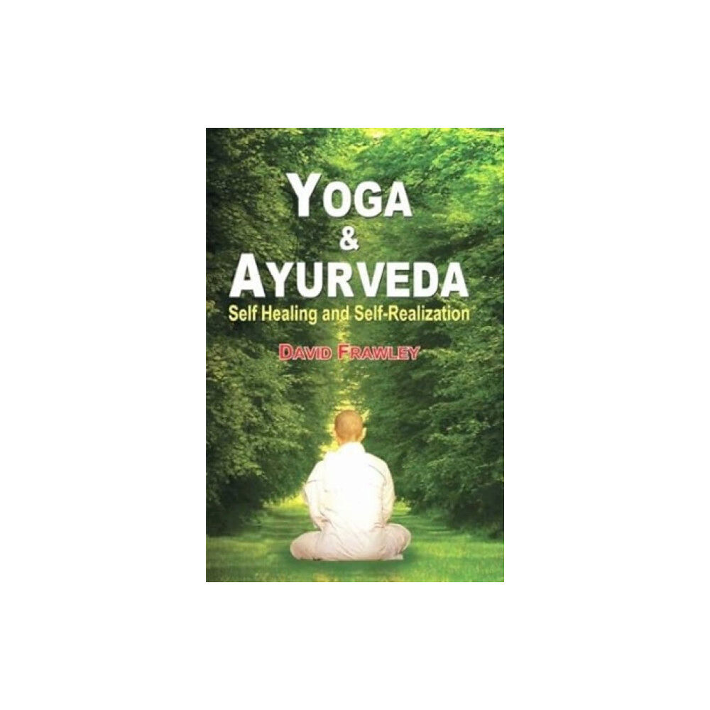 Motilal Banarsidass Publications Yoga and Ayurveda (häftad, eng)