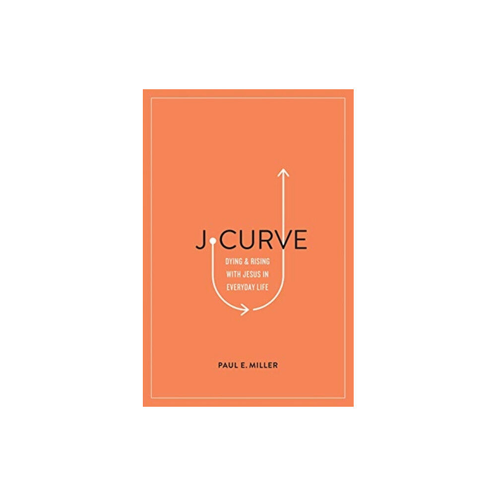 Crossway Books J-Curve (häftad, eng)