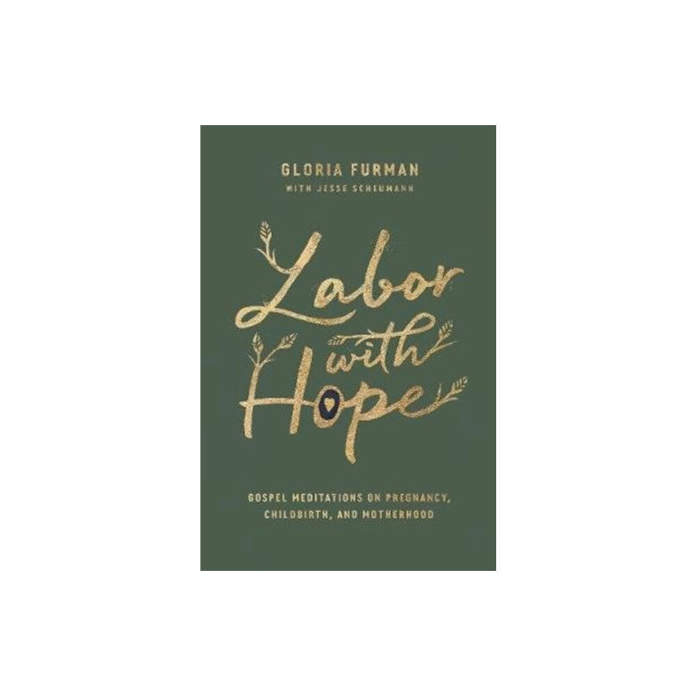 Crossway Books Labor with Hope (inbunden, eng)