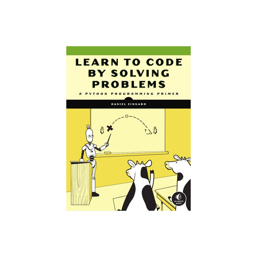 No Starch Press,US Learn to Code by Solving Problems (häftad, eng)