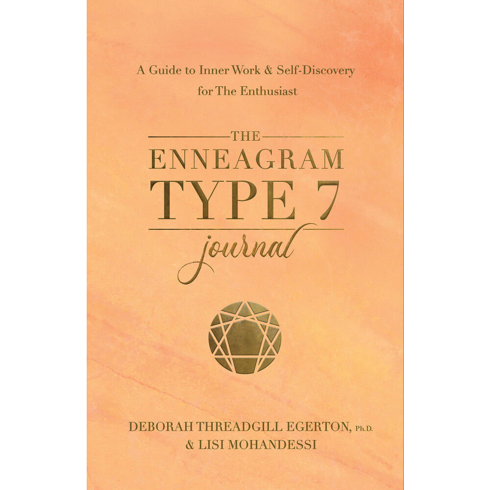 Ph.D.,  Deborah Threadgill Egerton The Enneagram Type 7 Journal (häftad, eng)