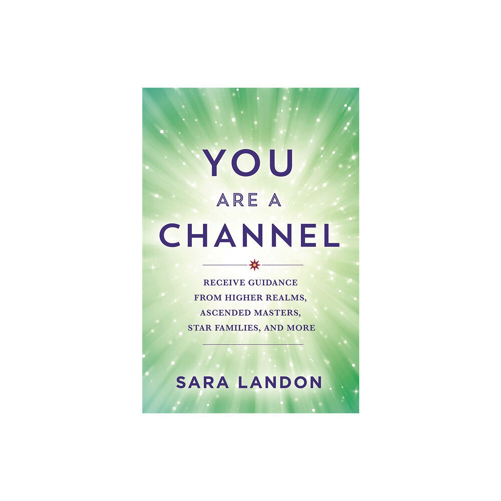 Sara Landon You Are a Channel (häftad, eng)