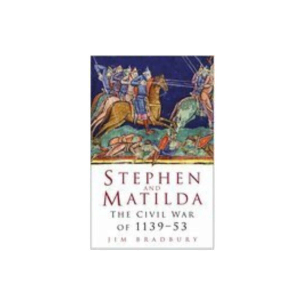 The History Press Ltd Stephen and Matilda (häftad, eng)