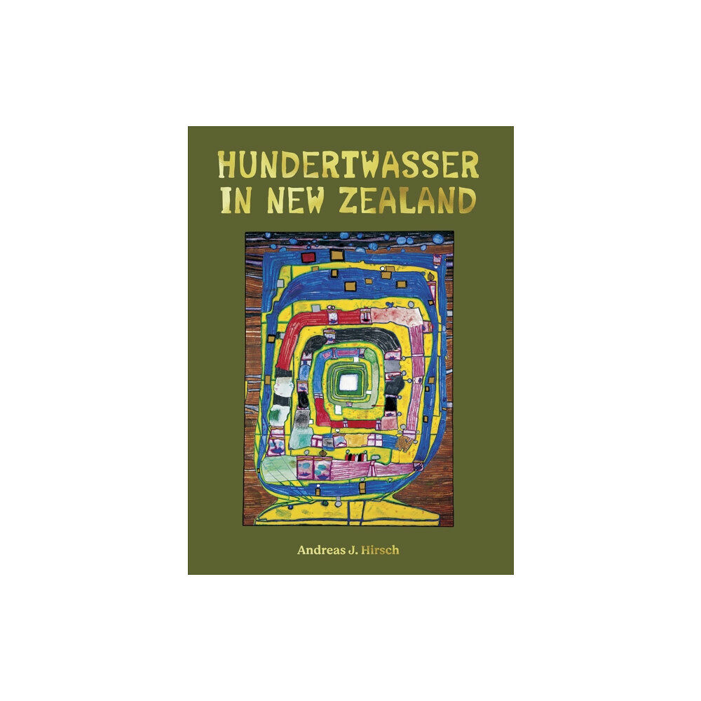 Oratia Media Hundertwasser in New Zealand (inbunden, eng)