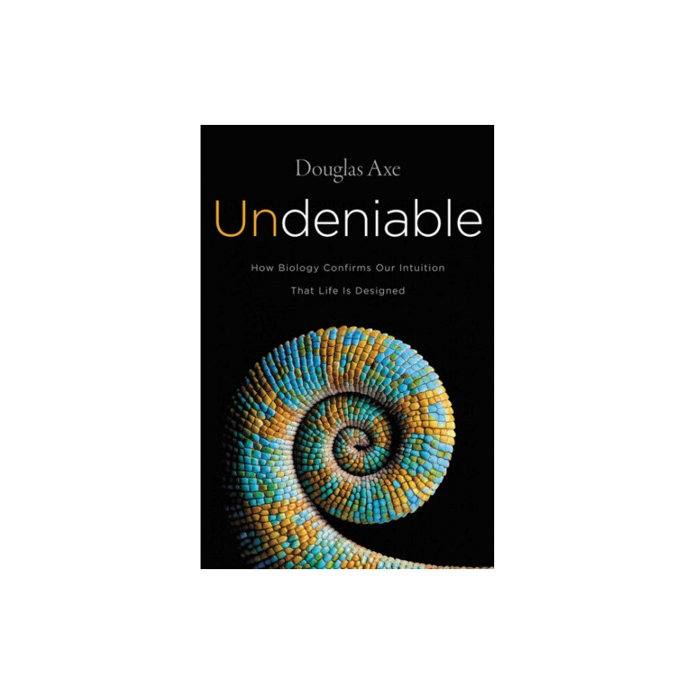 Harpercollins publishers inc Undeniable: How Biology Confirms Our Intuition That Life Is Designed (häftad, eng)