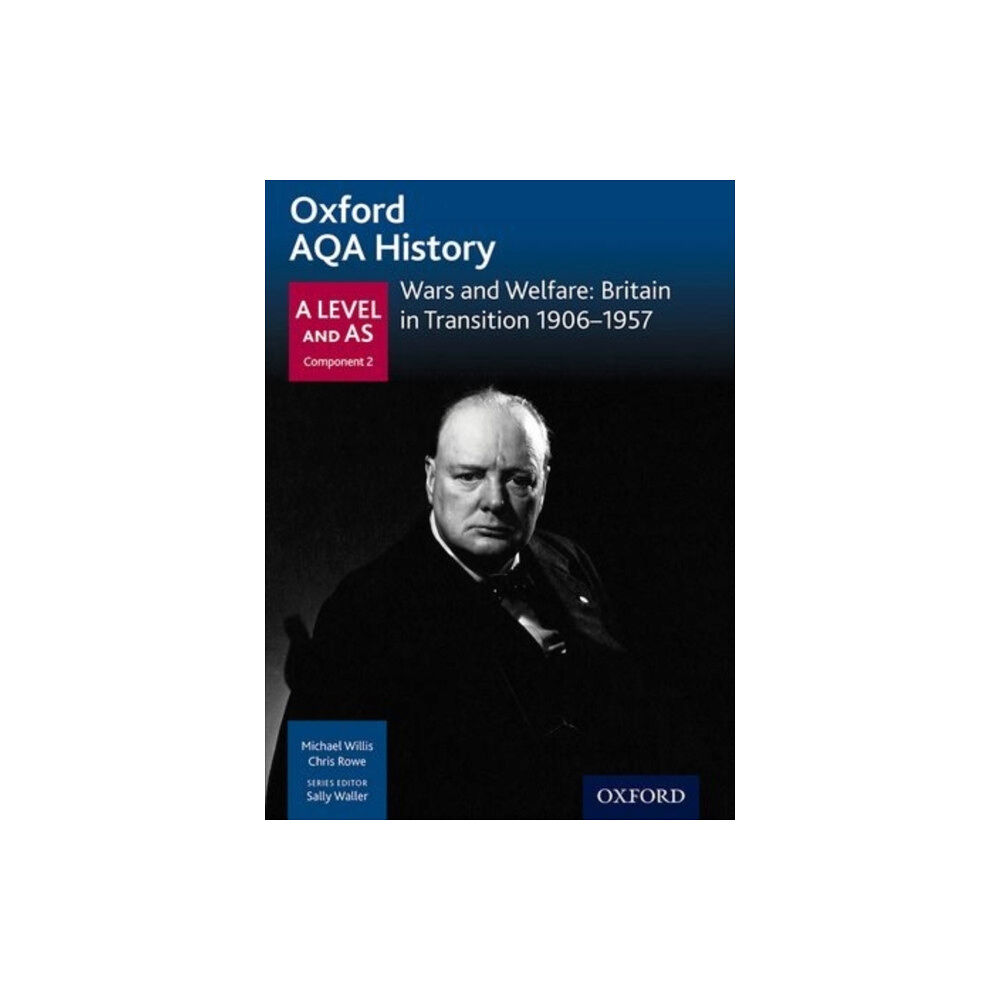 Oxford University Press Oxford AQA History for A Level: Wars and Welfare: Britain in Transition 1906-1957 (häftad, eng)