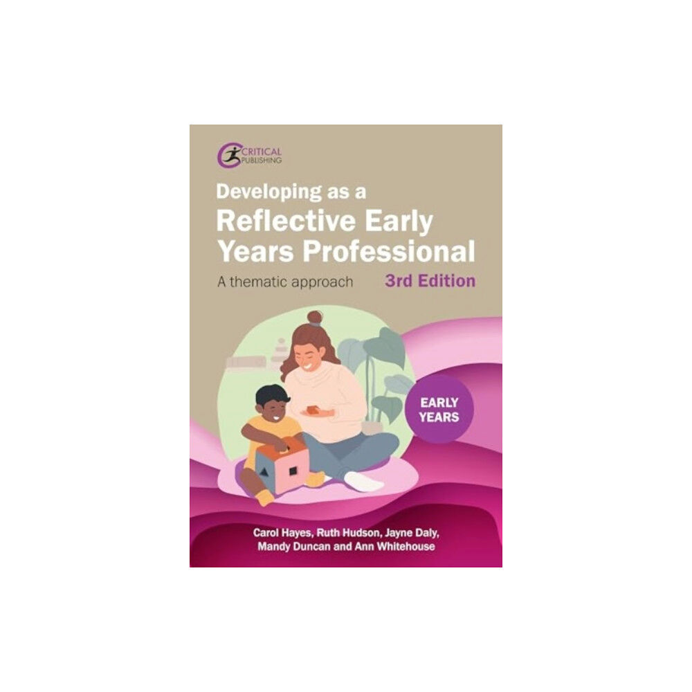Taylor & francis ltd Developing as a Reflective Early Years Professional (häftad, eng)