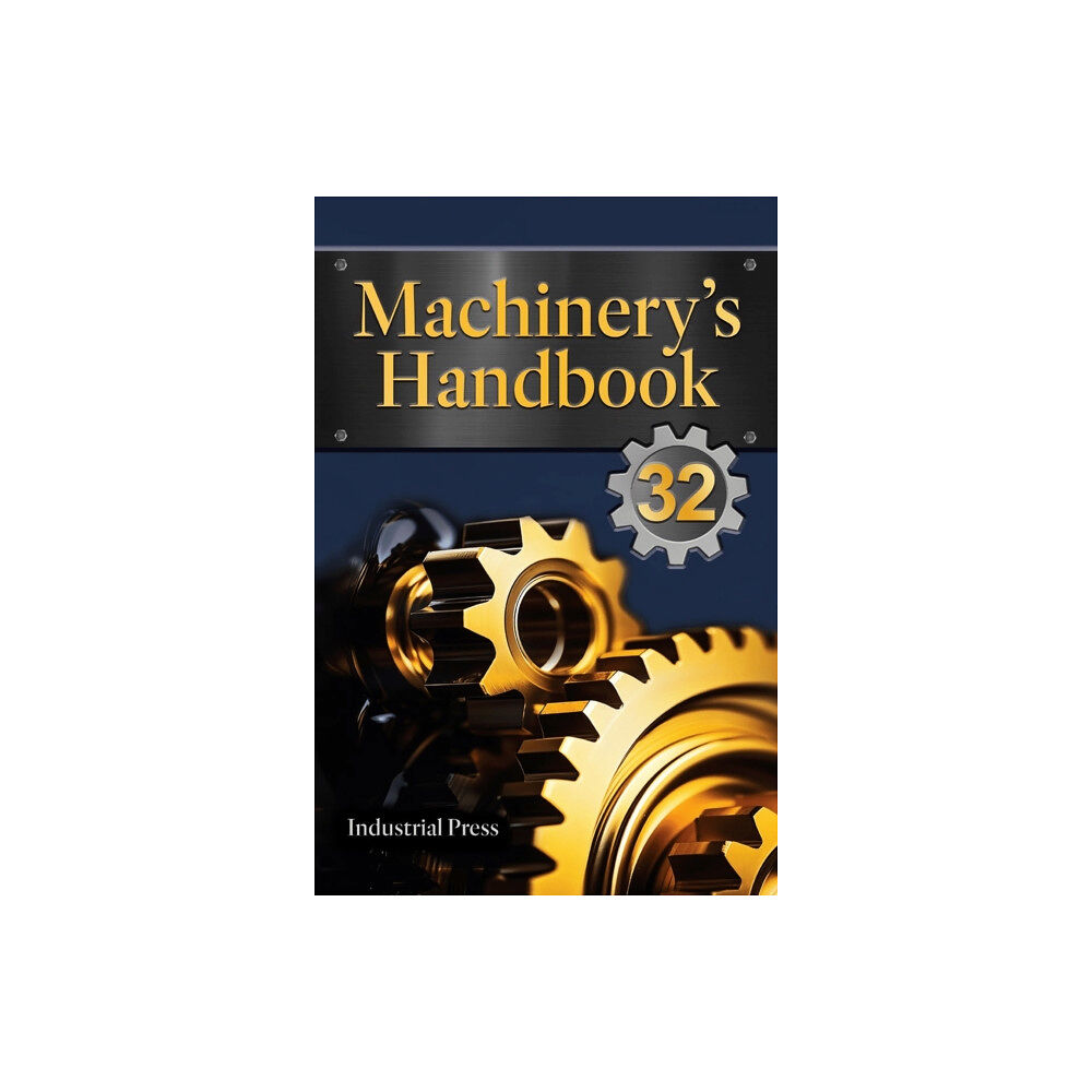 Industrial Press Machinery's Handbook: Large Print (inbunden, eng)