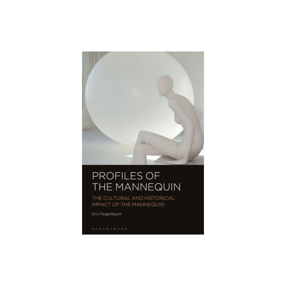 Bloomsbury Publishing PLC Profiles of the Mannequin (häftad, eng)