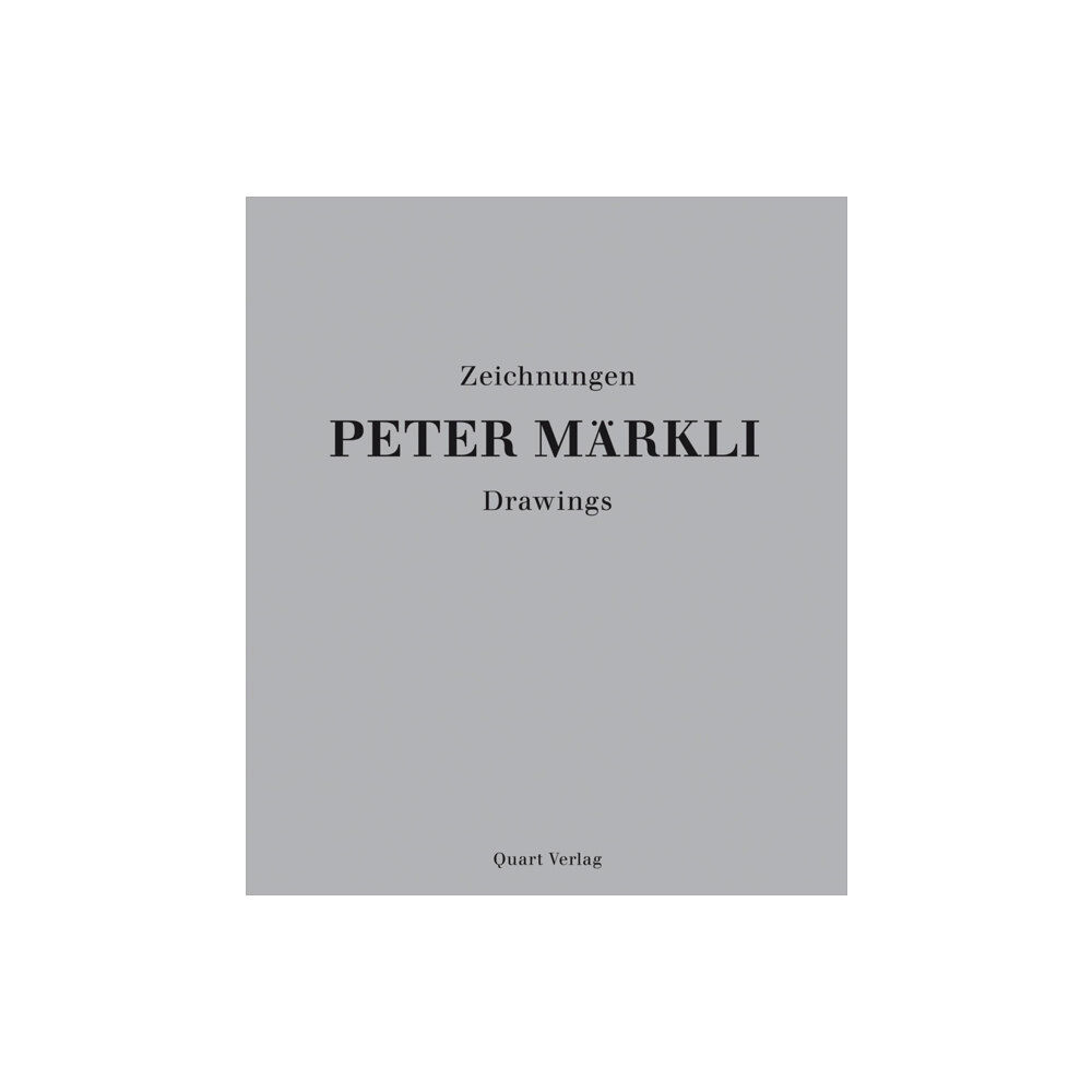 Quart Publishers Peter Markli: Drawings (häftad, eng)