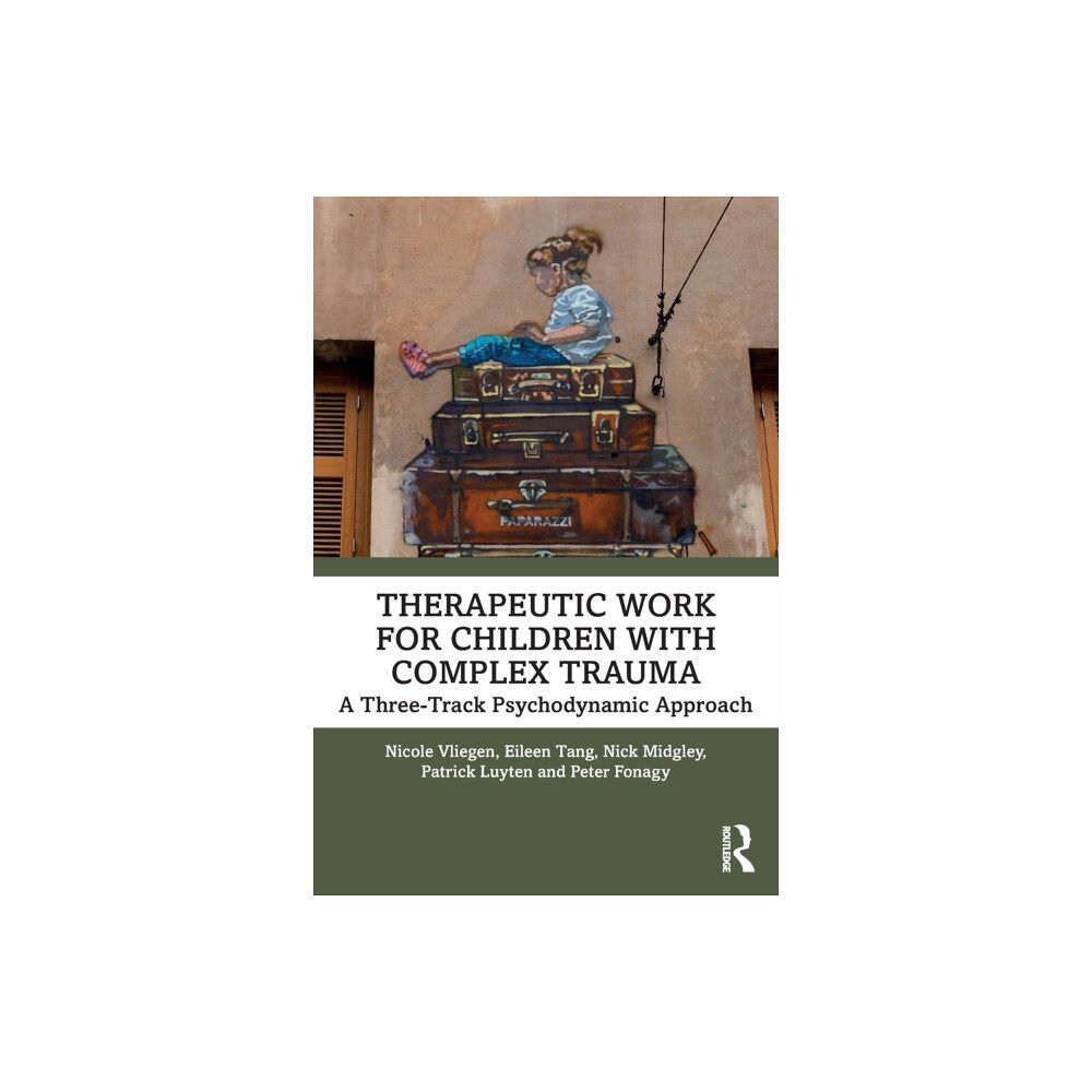Taylor & francis ltd Therapeutic Work for Children with Complex Trauma (häftad, eng)