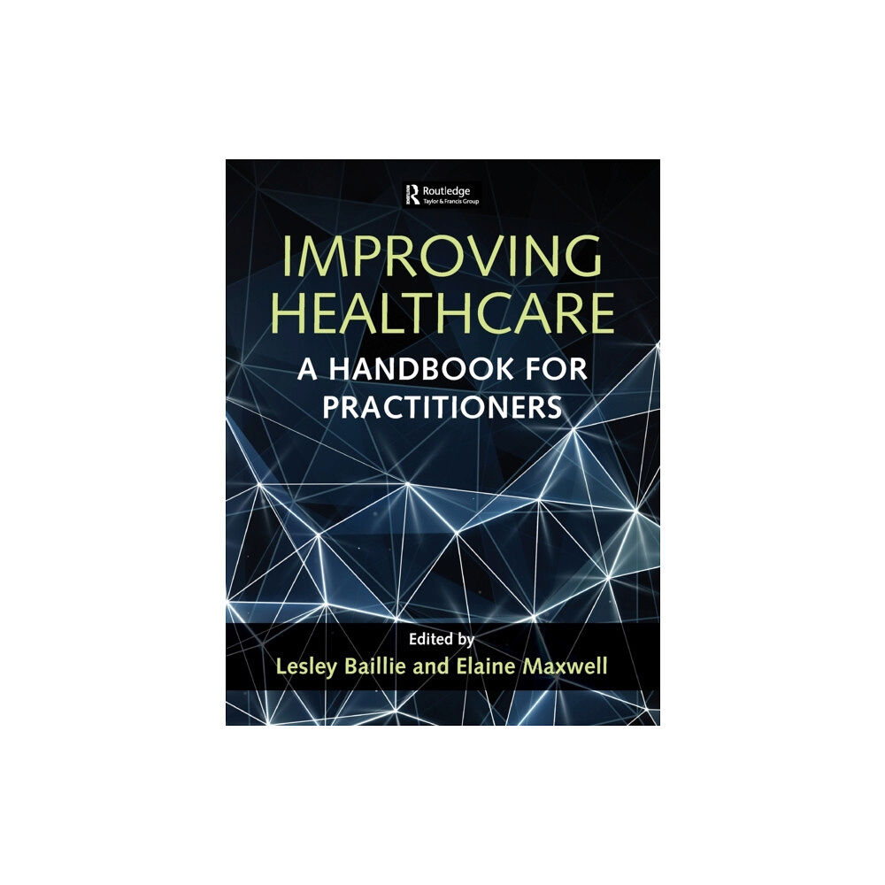 Taylor & francis inc Improving Healthcare (häftad, eng)