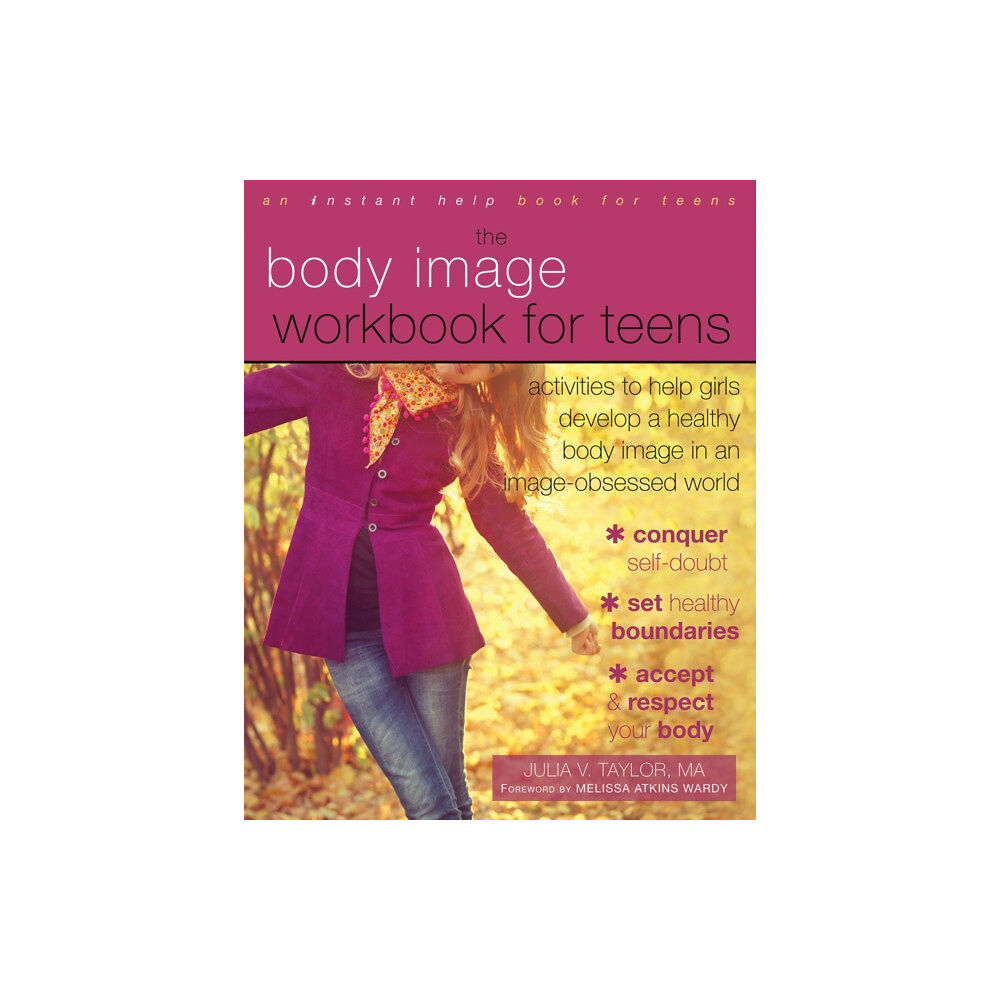 New Harbinger Publications Body Image Workbook for Teens (häftad, eng)