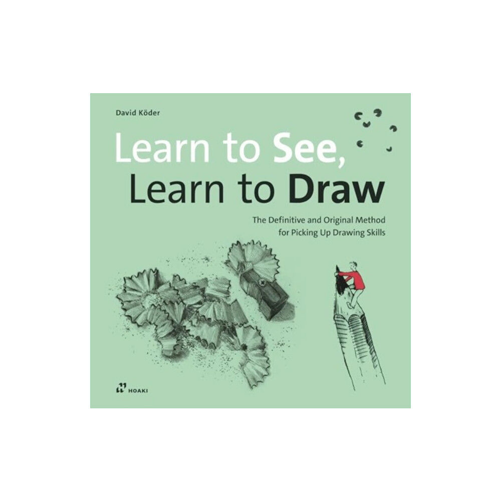 Hoaki Learn to See, Learn to Draw (häftad, eng)