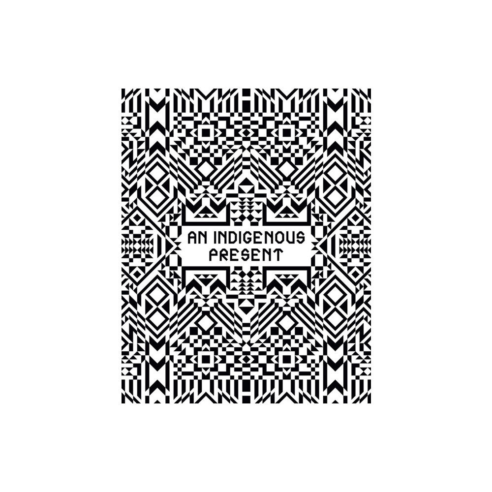 Distributed Art Publishers An Indigenous Present (inbunden, eng)