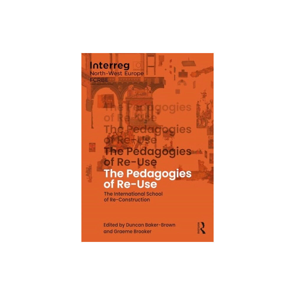 Taylor & francis ltd The Pedagogies of Re-Use (häftad, eng)