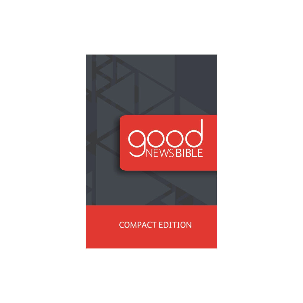 British & foreign bible society Good News Bible Compact Edition (inbunden, eng)