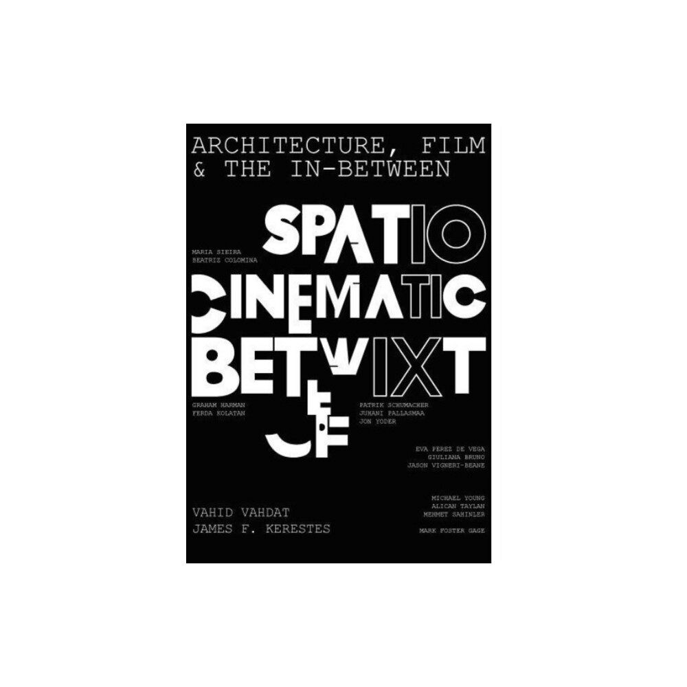 Intellect Architecture, Film, and the In-between (häftad, eng)