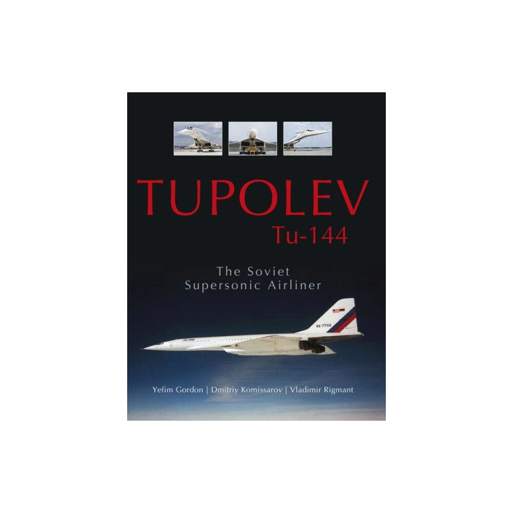 Schiffer Publishing Ltd Tupolev Tu-144 (inbunden, eng)