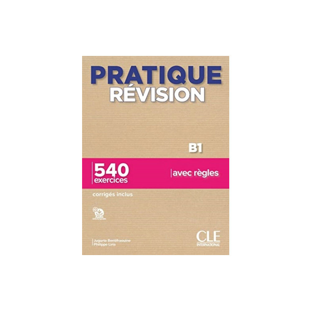 CLE International Pratique Revision - Niveau B1 - Livre + Corriges + Audio telechargeable (häftad, fre)
