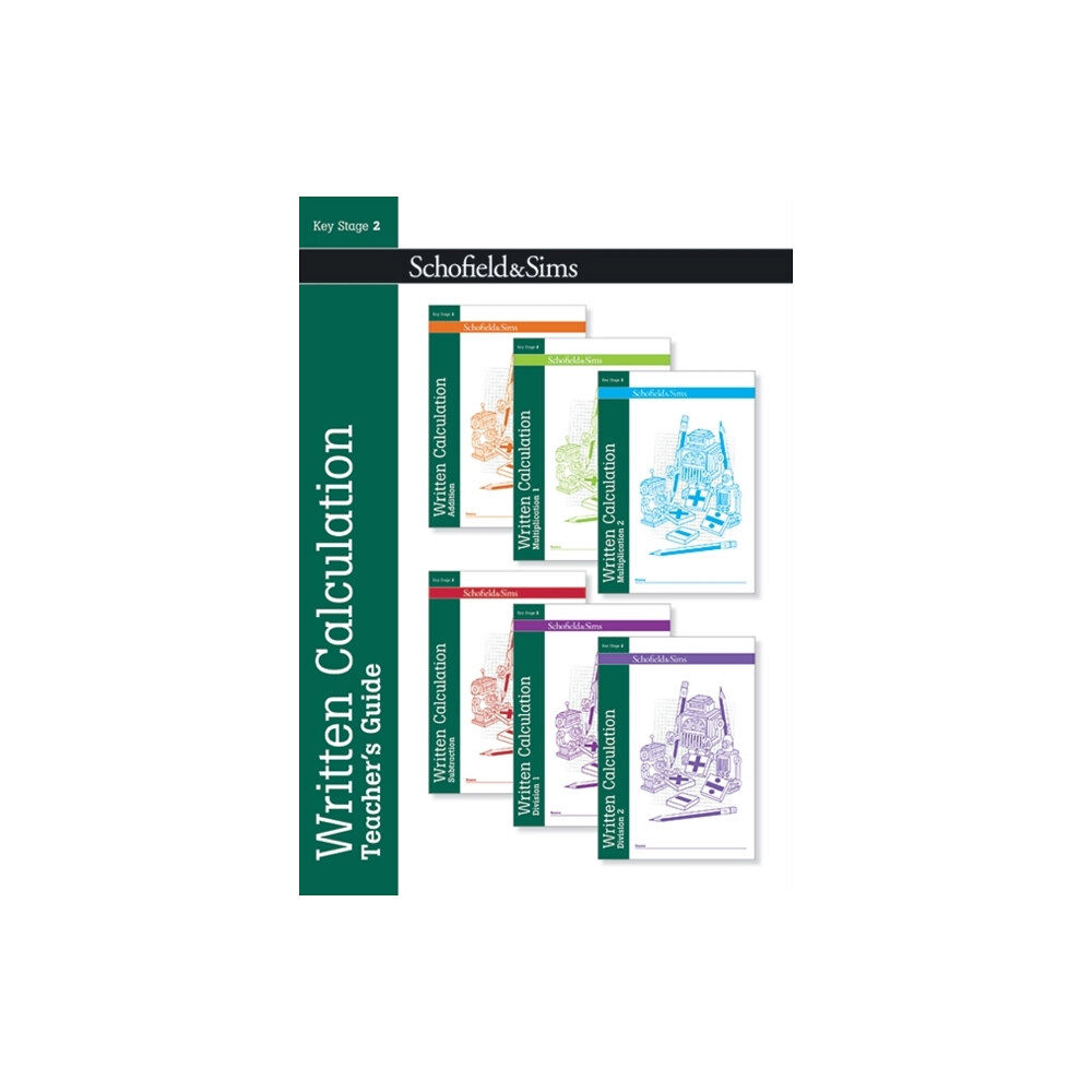 Schofield & Sims Ltd Written Calculation Teacher's Guide (häftad, eng)