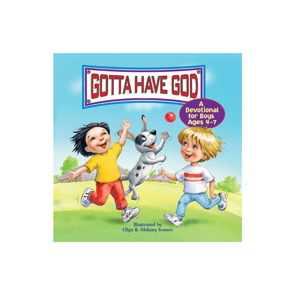 Rainbow Publishers & Legacy Press Gotta Have God (inbunden, eng)