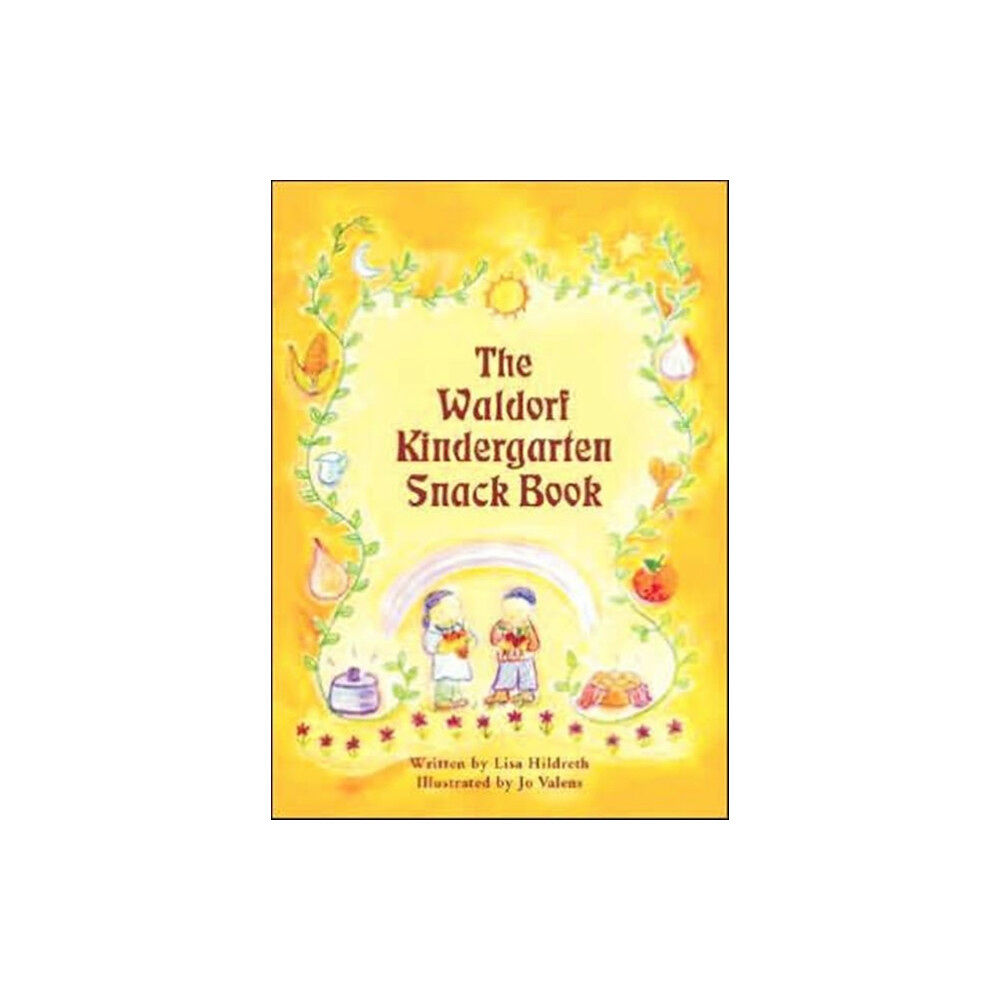 Anthroposophic Press Inc Waldorf Kindergarten Snack Book (häftad, eng)